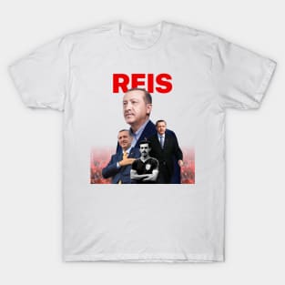 Reis - Recep Tayyip Erdogan | Türkiye T-Shirt